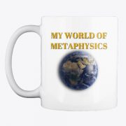 My World of Metaphysics World Mug