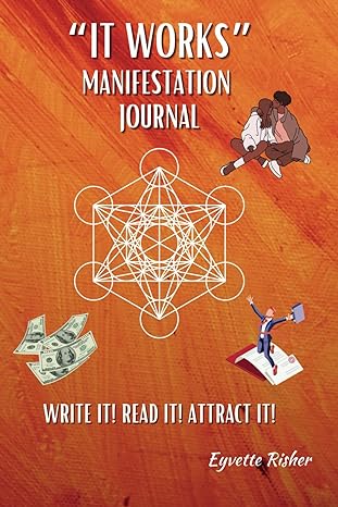 it works manifestation journal