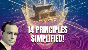Think and Grow Rich: 14 Life-Changing Principles Simplified